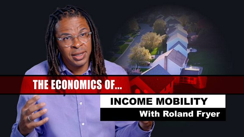 <i>The Economics of...</i> Income Mobility